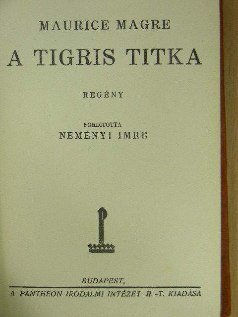 Maurice Magre - A tigris titka [antikvár]