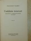 Feliczián Vilmos - Csodálatos természet [antikvár]
