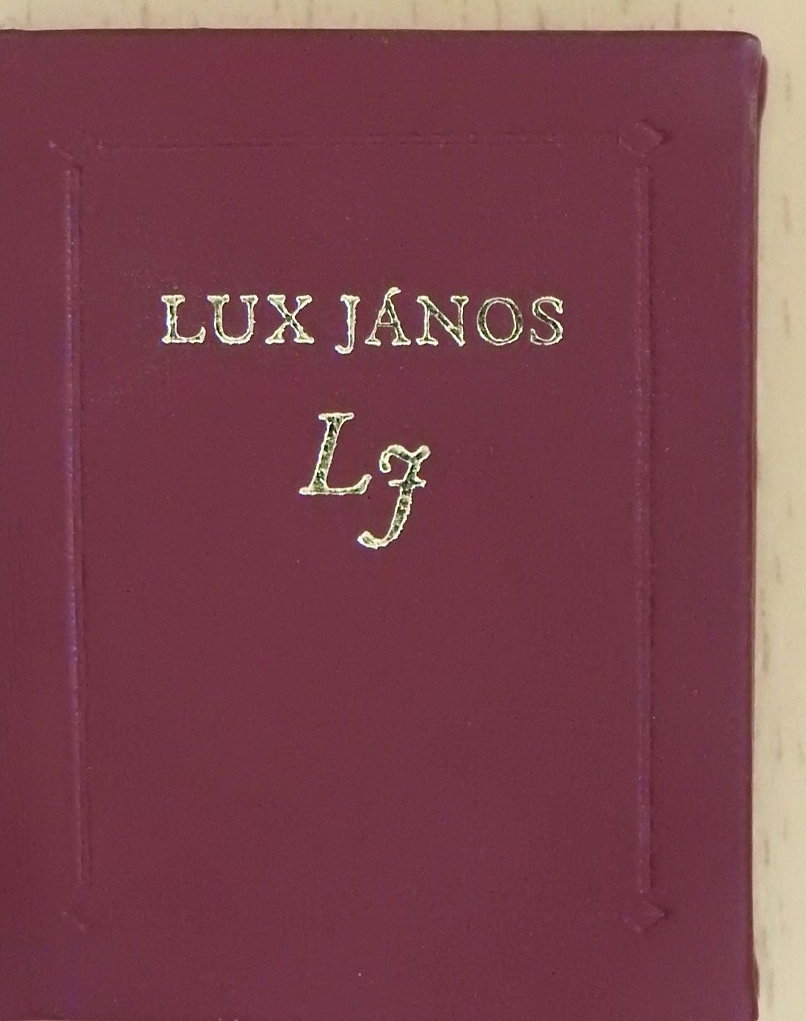 Lux János (minikönyv) (számozott) [antikvár]