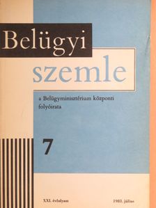 Ági Lajos - Belügyi Szemle 1983. július [antikvár]