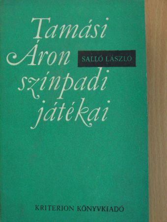 Salló László - Tamási Áron színpadi játékai [antikvár]