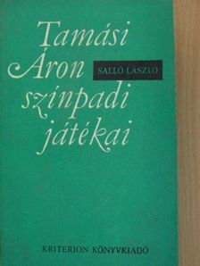 Salló László - Tamási Áron színpadi játékai [antikvár]
