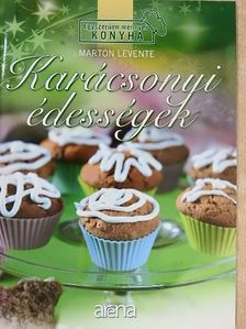 Marton Levente - Karácsonyi édességek [antikvár]