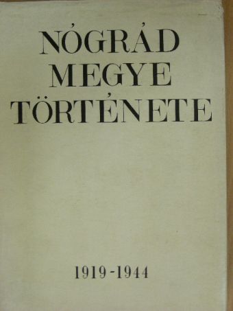 Molnár Pál - Nógrád megye története III. [antikvár]