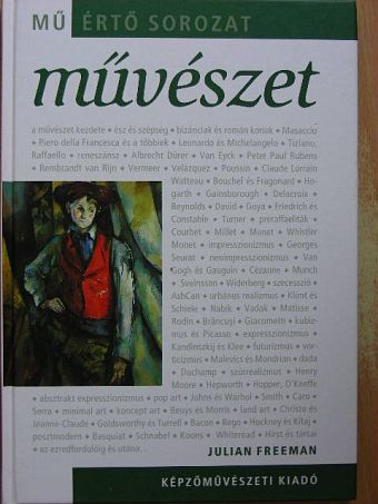 Julian Freeman - Művészet [antikvár]