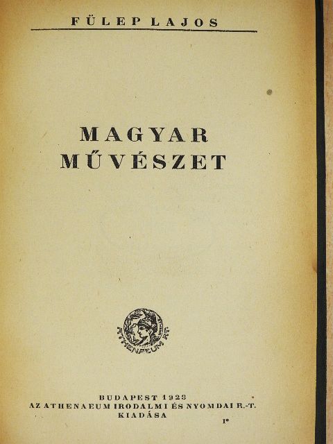 Fülep Lajos - Magyar művészet [antikvár]