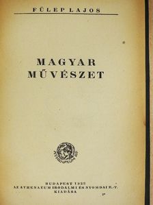 Fülep Lajos - Magyar művészet [antikvár]