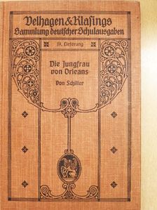 Friedrich Schiller - Die Jungfrau von Orleans (gótbetűs) [antikvár]