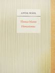 Antal Mádl - Thomas Manns Humanismus [antikvár]