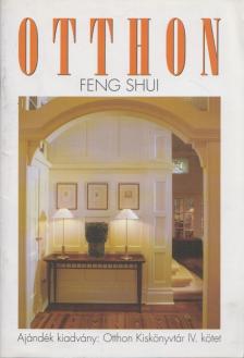 Szilvásy Judit - Otthon - Feng Shui [antikvár]