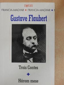 Gustave Flaubert - Három mese [antikvár]