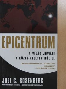 Joel C. Rosenberg - Epicentrum [antikvár]