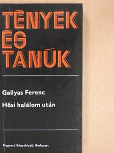Gallyas Ferenc - Hősi halálom után [antikvár]
