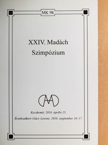 Bene Kálmán - XXIV. Madách Szimpózium [antikvár]