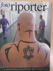 Fotóriporter 2007/5. [antikvár]