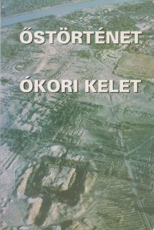 Hosszú Gyula, Segesdi Márta - Őstörténet - Ókori kelet [antikvár]
