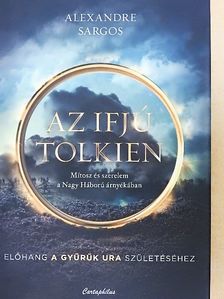 Alexandre Sargos - Az ifjú Tolkien [antikvár]