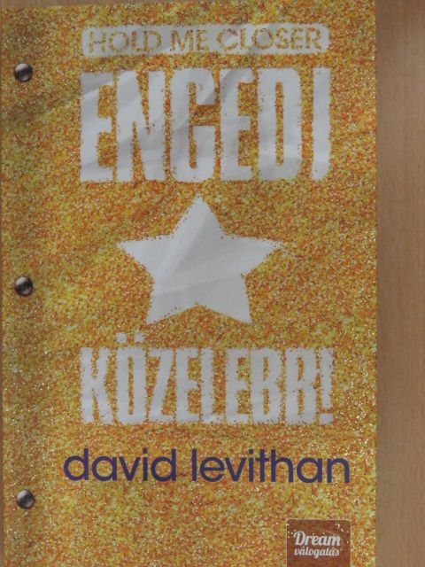 David Levithan - Engedj közelebb! [antikvár]