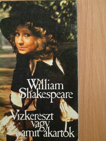 William Shakespeare - Vízkereszt vagy amit akartok [antikvár]