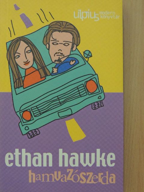 Ethan Hawke - Hamvazószerda [antikvár]