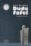 Ehud Ben-Ezer - Dudu fafel [antikvár]