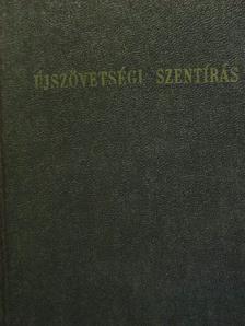 Dr. Szörényi Andor - Újszövetségi Szentírás [antikvár]