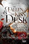 Carissa Broadbent - The Fallen and the Kiss of Dusk - A bukottak és az alkonyat csókja - Éldekorált