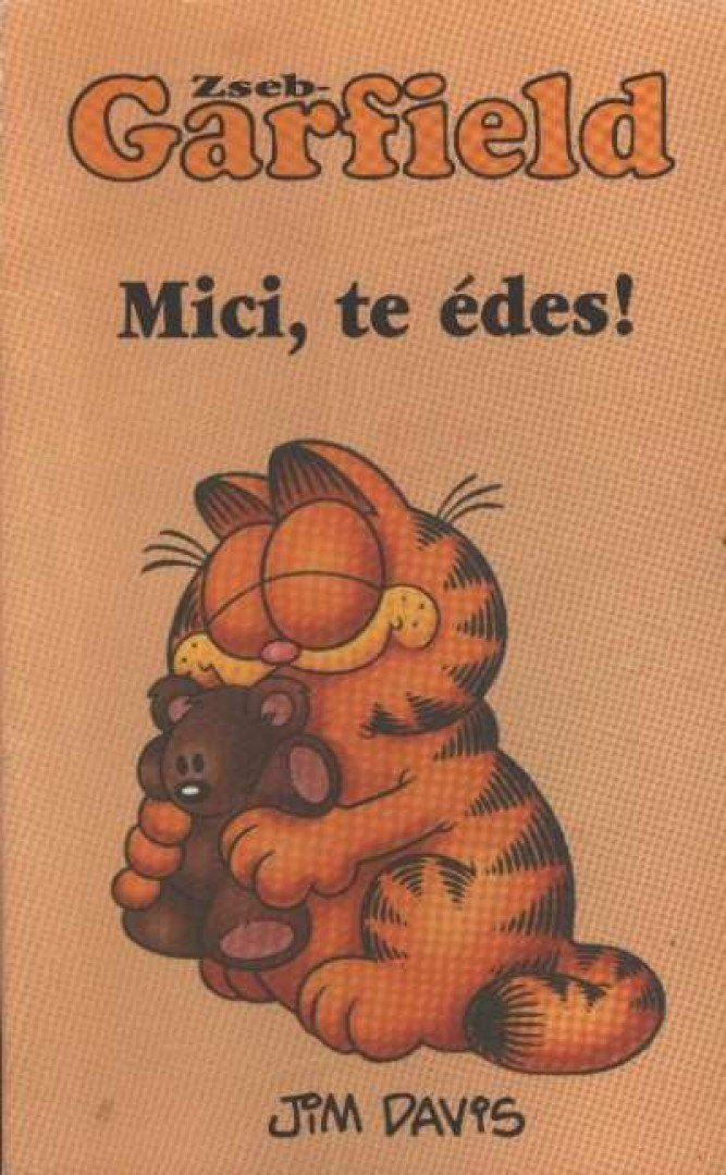 Jim Davis - Mici, te édes! [antikvár]