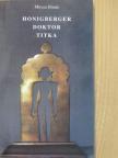 Mircea Eliade - Honigberger doktor titka/Serampuri éjszakák [antikvár]