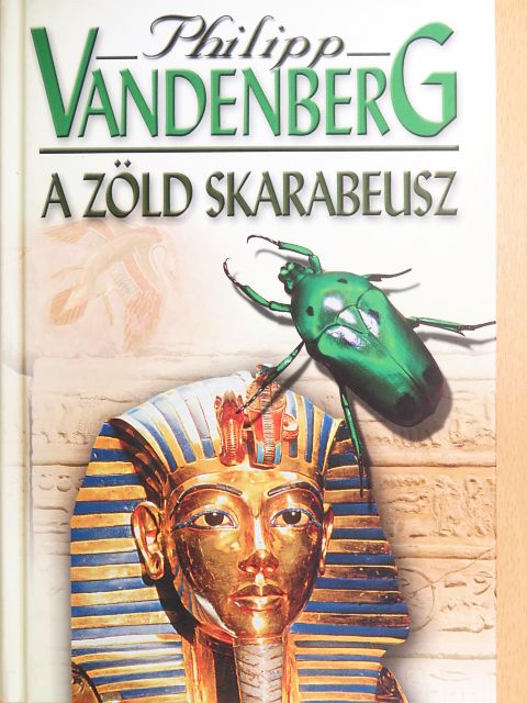Philipp Vandenberg - A zöld skarabeusz [antikvár]