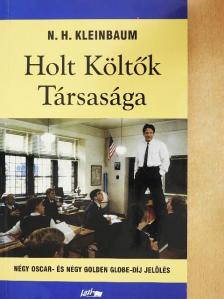 N. H. Kleinbaum - Holt Költők Társasága [antikvár]