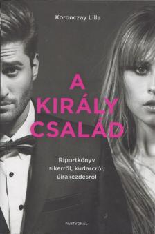 Koronczay Lilla - A Király család [antikvár]