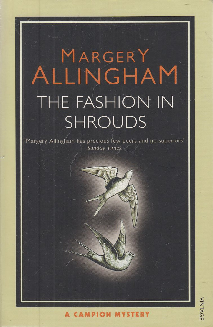 Margery Allingham - The Fashion in Shrouds [antikvár]
