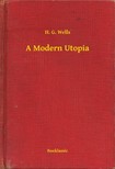 H.G. Wells - A Modern Utopia [eKönyv: epub, mobi]