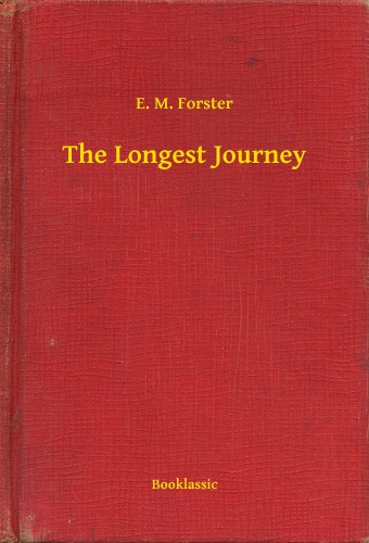 E.M. Forster - The Longest Journey [eKönyv: epub, mobi]