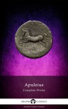 Apuleius - Complete Works of Apuleius (Illustrated) [eKönyv: epub, mobi]