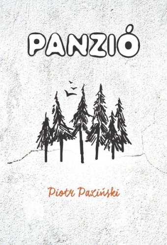 Piotr Pazinski - Panzió [eKönyv: epub, mobi]
