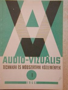 Dúzs János - Audio-vizuális technikai és módszertani közlemények 1966/1. [antikvár]