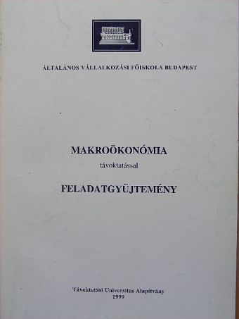Gacsályi István - Makroökonómia távoktatással [antikvár]