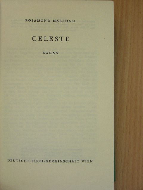 Rosamond Marshall - Celeste [antikvár]