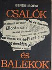 Bende Ibolya - Csalók és balekok (dedikált példány) [antikvár]