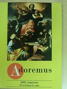 Adoremus 2005. augusztus [antikvár]
