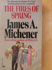 James A. Michener - The Fires of Spring [antikvár]