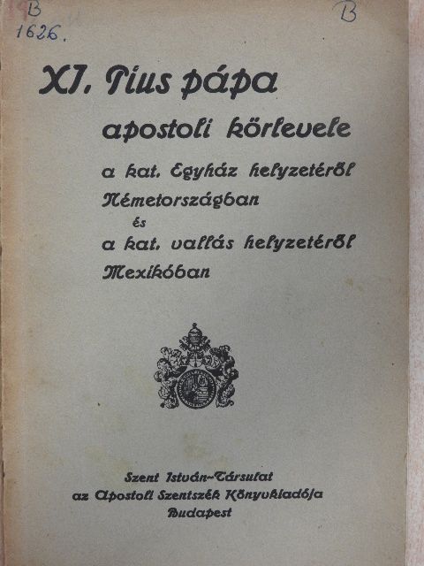 XI. Pius pápa - XI. Pius pápa Apostoli körlevele [antikvár]