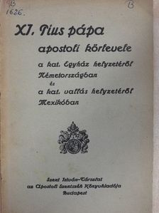 XI. Pius pápa - XI. Pius pápa Apostoli körlevele [antikvár]