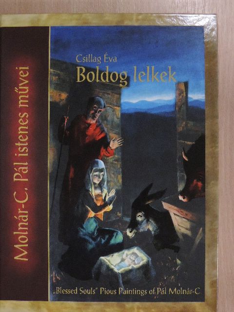 Csillag Éva - Boldog lelkek [antikvár]
