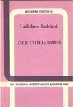 Ladislaus Radványi - Der Chiliasmus [antikvár]