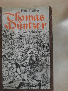 Hans Pfeiffer - Thomas Müntzer [antikvár]