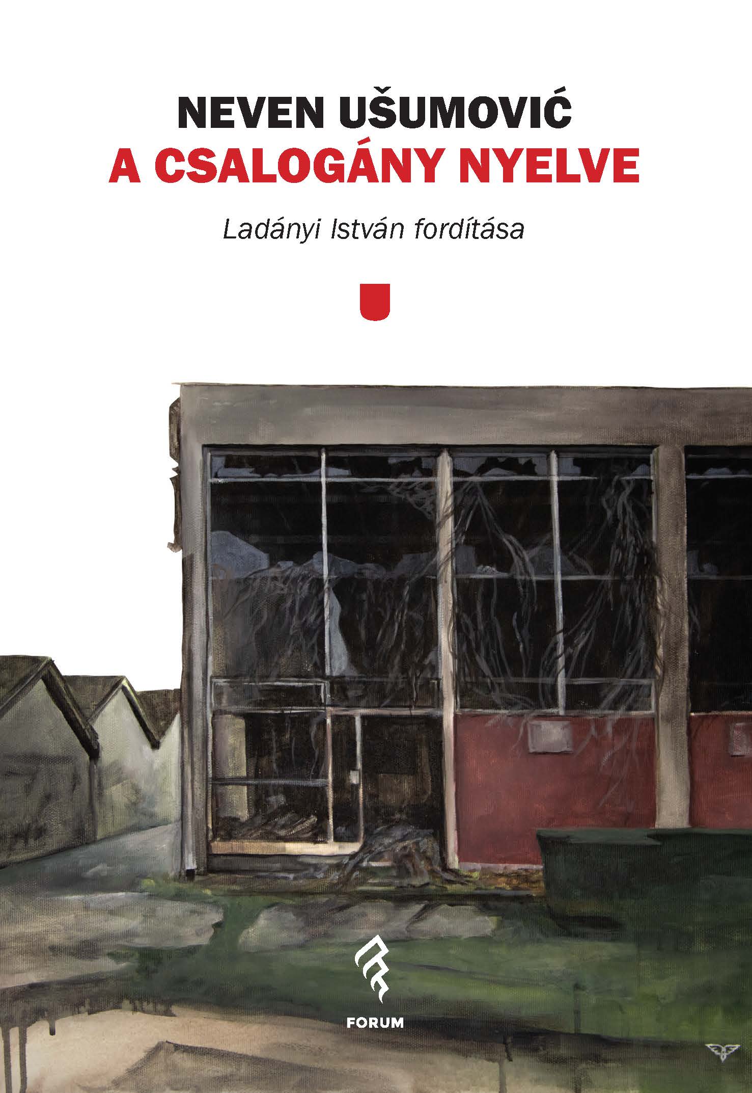 U¹umoviæ Neven - A csalogány nyelve [eKönyv: epub, mobi]