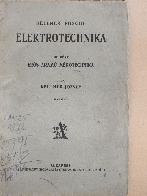Kellner József - Elektrotechnika III. [antikvár]